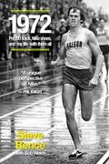 1972: Pre, Uo Track, Nike Shoes And My Life With Them All