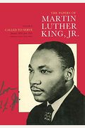 The Papers of Martin Luther King, Jr., Volume I, 1: Called to Serve, January 1929-June 1951