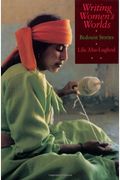 Writing Women's Worlds: Bedouin Stories