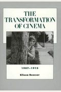 The Transformation Of Cinema, 1907-1915: Volume 2