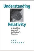 Understanding Relativity: A Simplified Approach To Einstein's Theories