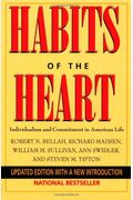 Habits Of The Heart: Individualism And Commitment In American Life