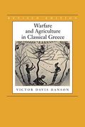 Warfare And Agriculture In Classical Greece, Revised Edition