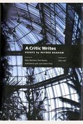 A Critic Writes: Selected Essays By Reyner Banham