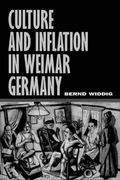 Culture and Inflation in Weimar Germany