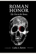 Roman Honor: The Fire In The Bones