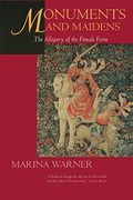 Monuments & Maidens: The Allegory Of The Female Form