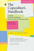 The Copyeditor's Handbook: A Guide For Book Publishing And Corporate Communications