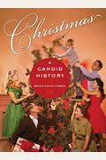 Christmas: A Candid History