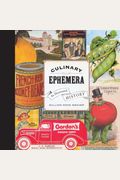 Culinary Ephemera: An Illustrated History Volume 30