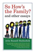 So How's The Family?: And Other Essays