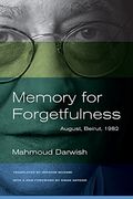 Memory for Forgetfulness: August, Beirut, 1982