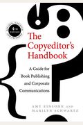 The Copyeditor's Workbook: Exercises And Tips For Honing Your Editorial Judgment