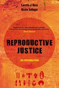 Reproductive Justice, 1: An Introduction