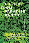 Hellfire From Paradise Ranch: On The Front Lines Of Drone Warfare