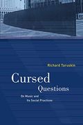 Cursed Questions: On Music And Its Social Practices