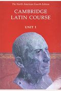 Cambridge Latin Course Unit 1 Student's Text North American Edition