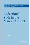 Redactional Style In The Marcan Gospel