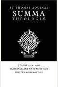 Summa Theologiae: Volume 2, Existence And Nature Of God: 1a. 2-11