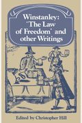Winstanley 'The Law Of Freedom' And Other Writings