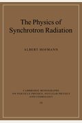 The Physics Of Synchrotron Radiation