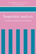Sequential Analysis: A Guide For Behavorial Researchers