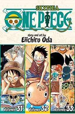 One Piece (Omnibus Edition), Vol. 11, 11: Includes Vols. 31, 32 & 33 One Piece (Omnibus Edition), Vol. 11, 11: Includes Vols. 31, 32 & 33
