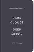 Dark Clouds, Deep Mercy Devotional Journal