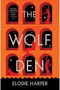 The Wolf Den: Volume 1