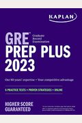 Gre Prep Plus 2023: 6 Practice Tests + Proven Strategies + Online