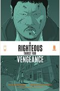 A Righteous Thirst For Vengeance, Volume 1