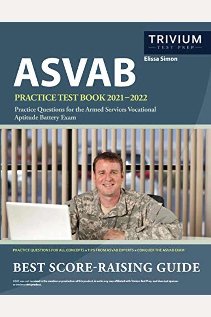 Buy Asvab Practice Test Book 2021-2022: Practice Questions For The ...