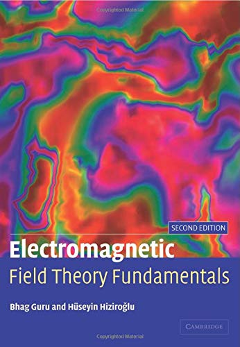 Buy Electromagnetic Field Theory Fundamentals Book By: Bhag Guru