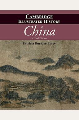 The Cambridge Illustrated History of China The Cambridge Illustrated History of China