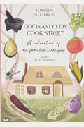 Cocinando on Cook Street A Collection of Mi Familias Recipes