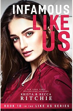 Infamous Like Us ((Like Us Series: Billionaires & Bodyguards Book 10) Infamous Like Us ((Like Us Series: Billionaires & Bodyguards Book 10)