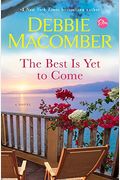 The Best Is Yet To Come