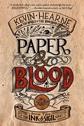 Paper & Blood: Book Two Of The Ink & Sigil Series