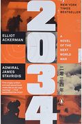 2034: A Novel Of The Next World War
