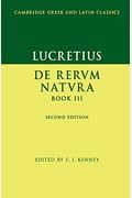 Lucretius: De Rerum Natura Book III
