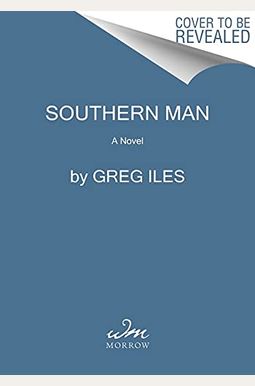 Buy Southern Man Book By: Greg Iles