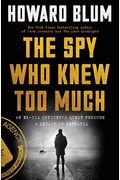The Spy Who Knew Too Much Pete Bagleys Quest Through a Legacy of Betrayal