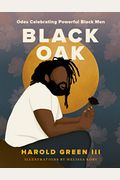 Black Oak: Odes Celebrating Powerful Black Men