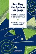 Teaching The Spoken Language: An Approach Based On The Analysis Of Conversational English