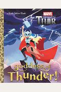 Goddess Of Thunder! (Marvel Thor)