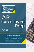 Princeton Review Ap Calculus Bc Prep, 2023: 5 Practice Tests + Complete Content Review + Strategies & Techniques