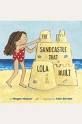 The Sandcastle That Lola Built