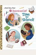 Time For School! (American Girl)