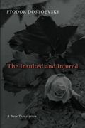 The Insulted and Injured
