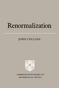 Renormalization: An Introduction To Renormalization, The Renormalization Group And The Operator-Product Expansion